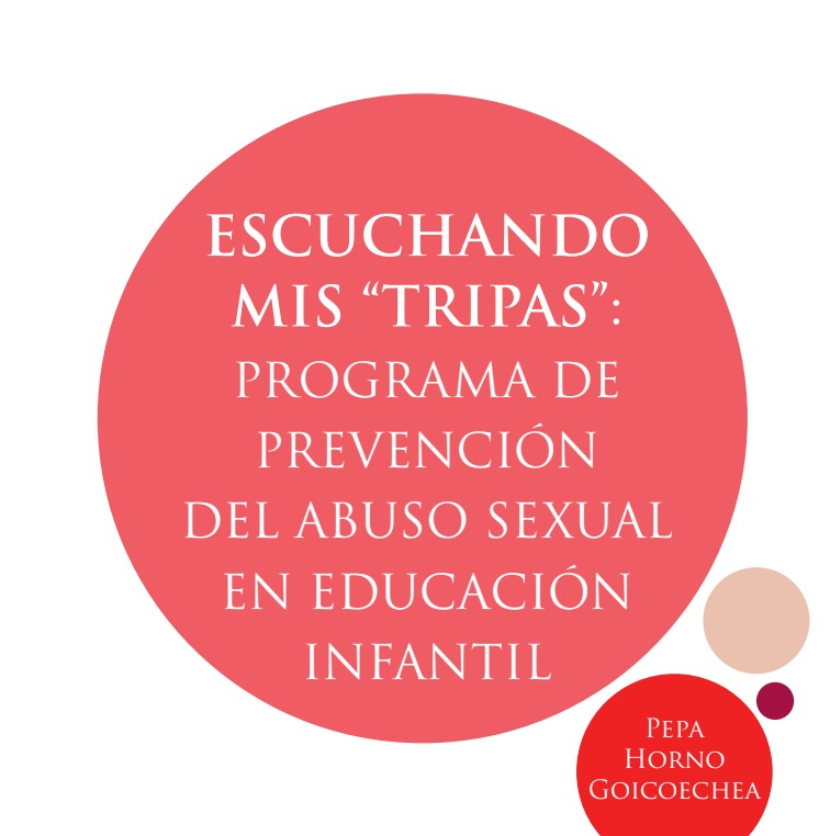 Escuchando mis tripas, programa de prevención del abuso sexual en eduación infantil.